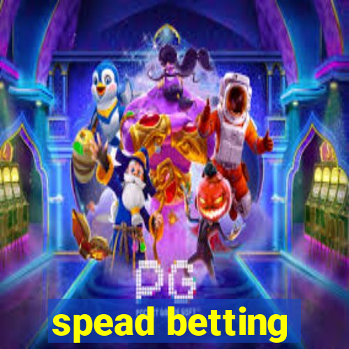 spead betting